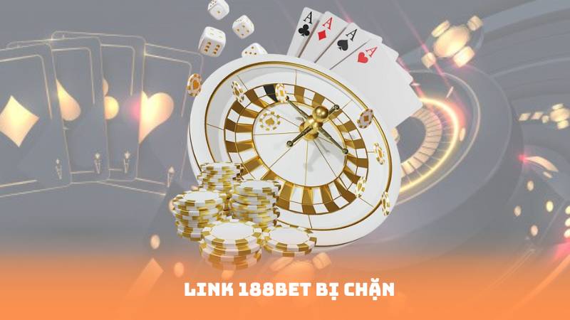 Link 188BET Bị Chặn – Cách Tải 1.1.1.1 Truy Cập Nhanh Nhất